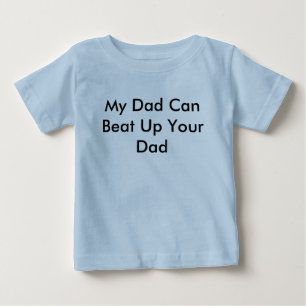 T-shirt Pour Bébé Mon papa peut battre votre papa