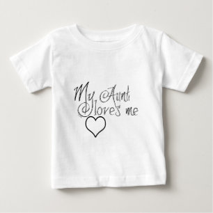 T-shirt Pour Bébé my aunt loves me