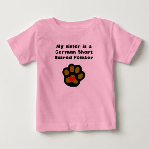 T-shirt Pour Bébé My Sister Is A German Shorthaired Pointer
