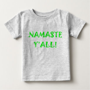 T-shirt Pour Bébé Namaste Y'All - Vêtements de bébé yoga