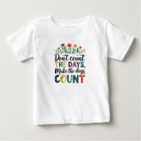 Ne comptez pas les jours, faites-les compter