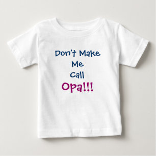 T-shirt Pour Bébé Ne me fais pas appeler le T-shirt bébé Opa Grand-p