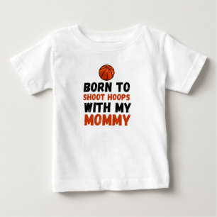 T-shirt Pour Bébé Né pour tirer des cerceaux avec ma maman