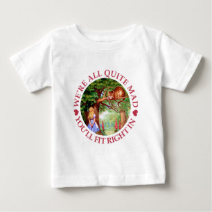 T-shirt Pour Bébé Nous sommes tous assez fous, vous n'y serez pas !