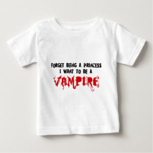 T-shirt Pour Bébé Oubliez d'être une princesse, je veux être un vamp