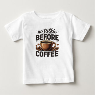 T-shirt Pour Bébé Pas de Parole Avant le Café – Amateur de Café Rétr