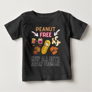 T-shirt Pour Bébé PEANUT GRATUIT - Gardez tous les noix loin de moi