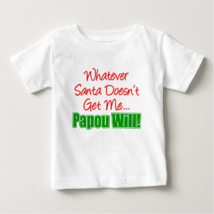 T-shirt Pour Bébé Père Noël ne fait pas Papou va le faire