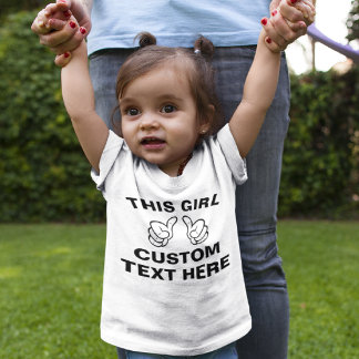 T-shirt Pour Bébé Personnaliser Cette Fille - ajoutez votre propre t