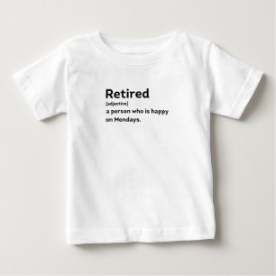 T-shirt Pour Bébé Personne de définition retraitée qui est heureus