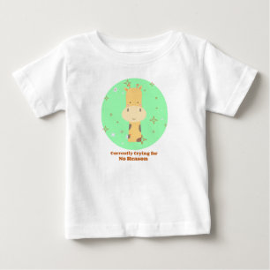 T-shirt Pour Bébé Pleurer pour aucune raison