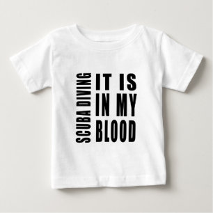 T-shirt Pour Bébé Plongée à l'air il est dans mon sang