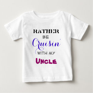 T-shirt Pour Bébé Plutôt Croisier Avec Mon Oncle