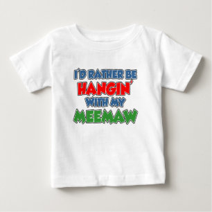 T-shirt Pour Bébé Plutôt Être Accroché À Meemaw