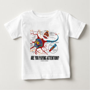T-shirt Pour Bébé Prêtez-vous l'attention ? (Humour de synapse de