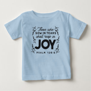 T-shirt Pour Bébé Psaume 126:5 Typographie des Écritures – Récolter