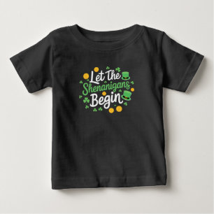 T-shirt Pour Bébé Que les frasques commencent Drôle de St Patrick