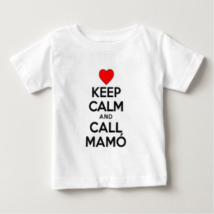 T-shirt Pour Bébé Restez calme Appelez Mamo