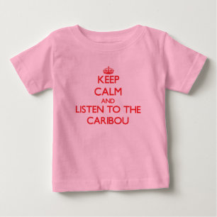 T-shirt Pour Bébé Restez calme et écoutez le Caribou