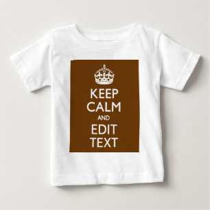 T-shirt Pour Bébé Restez calme et votre texte Brown