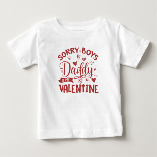 T-shirt Pour Bébé Saint Valentin, Désolé Garçons Papa C'Est Ma Saint