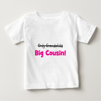 T-shirt Pour Bébé Seulement petit-enfant - > GRAND COUSIN ! (rose)