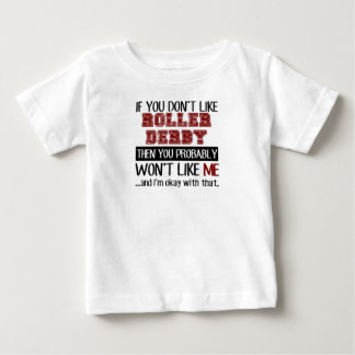 T-shirt Pour Bébé Si vous n'aimez pas le cool de Derby de rouleau