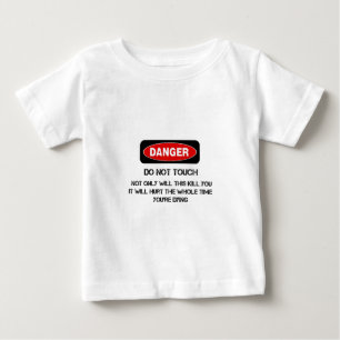 T-shirt Pour Bébé Signe drôle de danger
