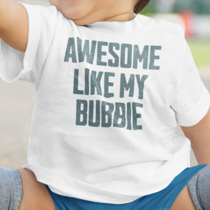 T-shirt Pour Bébé SUPER COMME MA BUBBIE Drôle