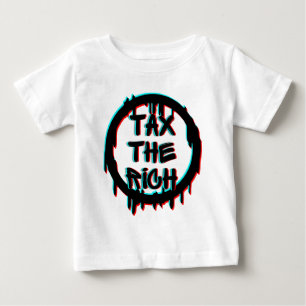 T-shirt Pour Bébé Taxe Le Riche Original