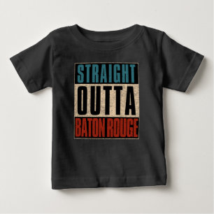 T-shirt Pour Bébé Tout droit de Baton Rouge Louisiane LA