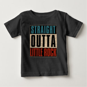 T-shirt Pour Bébé Tout droit sorti de Little Rock Arkansas AR