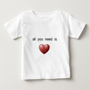 T-shirt Pour Bébé tout que vous avez besoin est amour