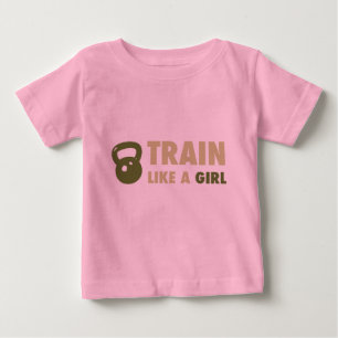 T-shirt Pour Bébé Train Comme Une Fille Avec Kettlebell