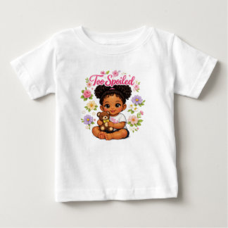 T-shirt Pour Bébé Trop gâté !
