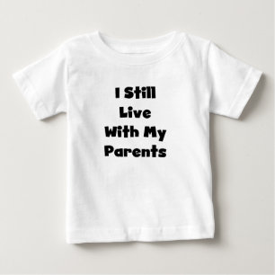 T-shirt Pour Bébé Vivent Encore Avec Les Parents