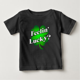 T-shirt Pour Bébé Vous êtes chanceux ?
