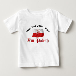 T-shirt Pour Bébé Vous pariez votre dupa que je suis polonais