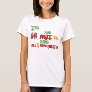 T-shirt Pour chanter