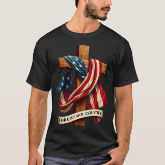 T-shirt Pour Dieu et la Croix du pays Christian Patriotiqu