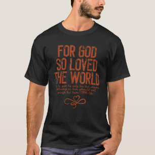 T-shirt Pour Dieu si aimé le monde