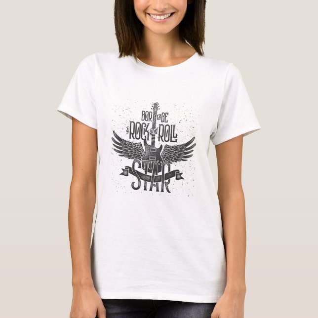 T-shirt Pour Être Une Étoile De Rock Et De Rouleau (Devant)