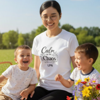 T-shirt pour infirmière LPN « Calme dans le chaos 