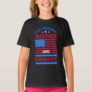 T-shirt Pour la liberté, la justice et l'égalité