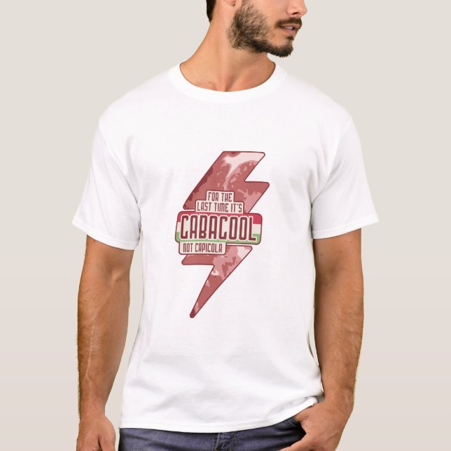 T-SHIRT POUR LE DERNIER TEMPS C'EST GABAGOOL PAS CAPICOLA  (Devant)
