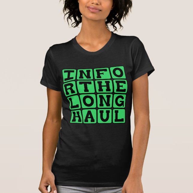 T-shirt Pour le long terme, Dévoué (Devant)