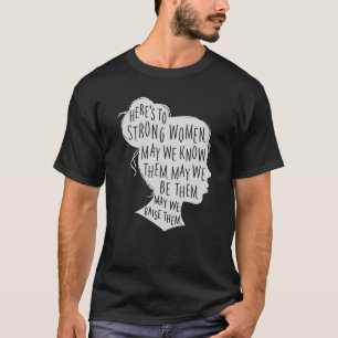 T-shirt Pour les femmes fortes, qu'on les connaisse, Femal