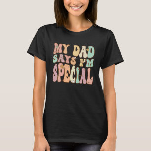 T-shirt Pour les fils et les filles Mon père dit que je su