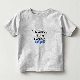 T-shirt Pour Les Tous Petits Aujourd'hui, je mange du gâteau Yum Yum (bleu)