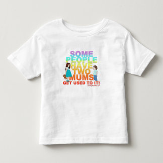 T-shirt Pour Les Tous Petits Certains ont deux mamans
